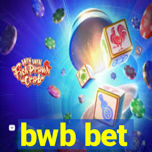 bwb bet